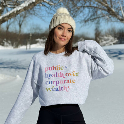 Public Health Over Corporate Wealth Care & Resist Gildan crewneck sweatshirt in Sport Grey