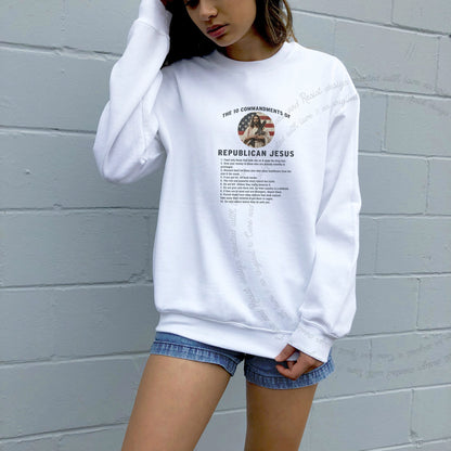 The 10 Commandments of Republican Jesus Care & Resist Gildan crewneck sweatshirt in White