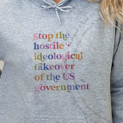 Stop the Hostile Ideological Takeover of the US Government Care & Resist Gildan hoodie in Sport Grey