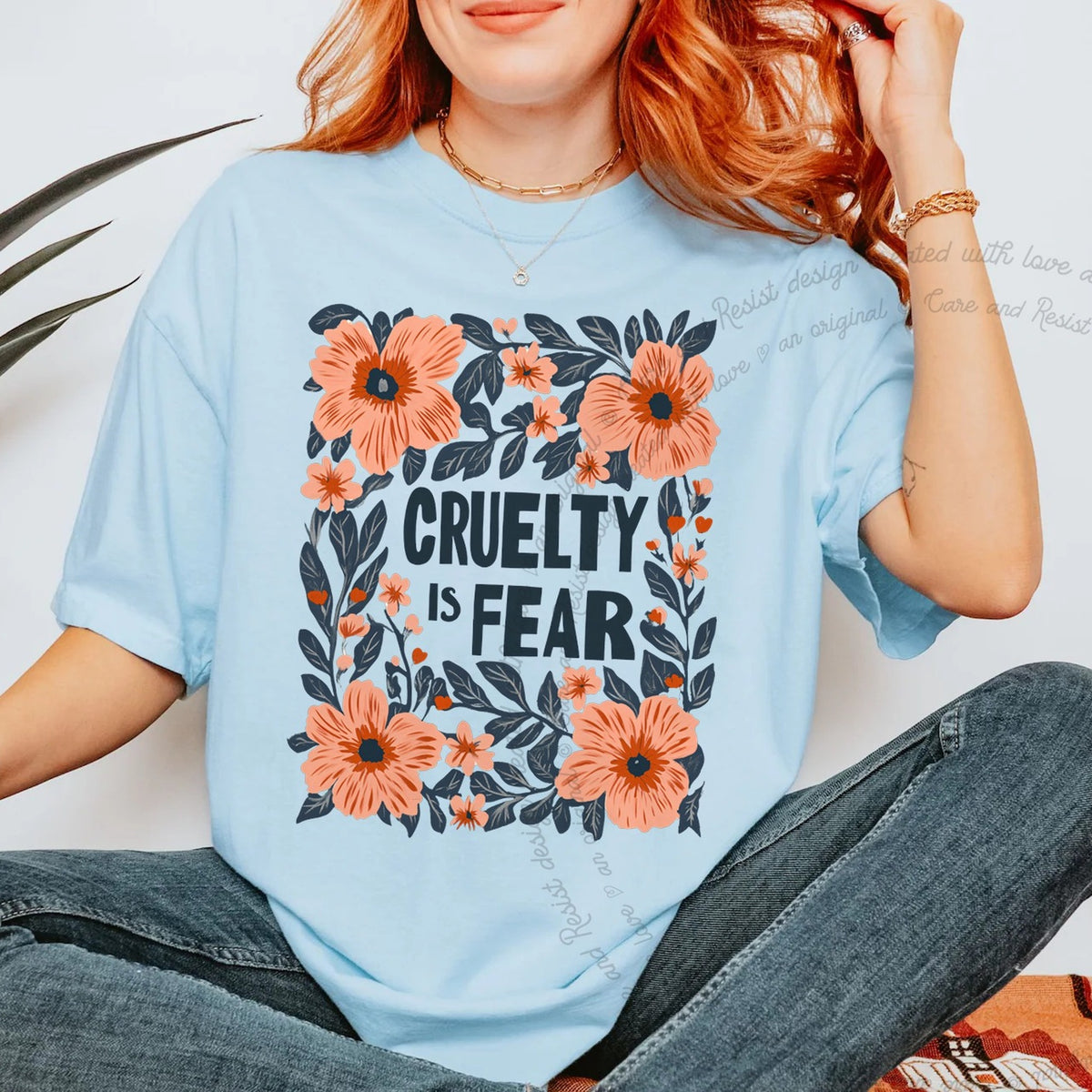 Cruelty Is Fear Care & Resist progressive t-shirt in Chambray
