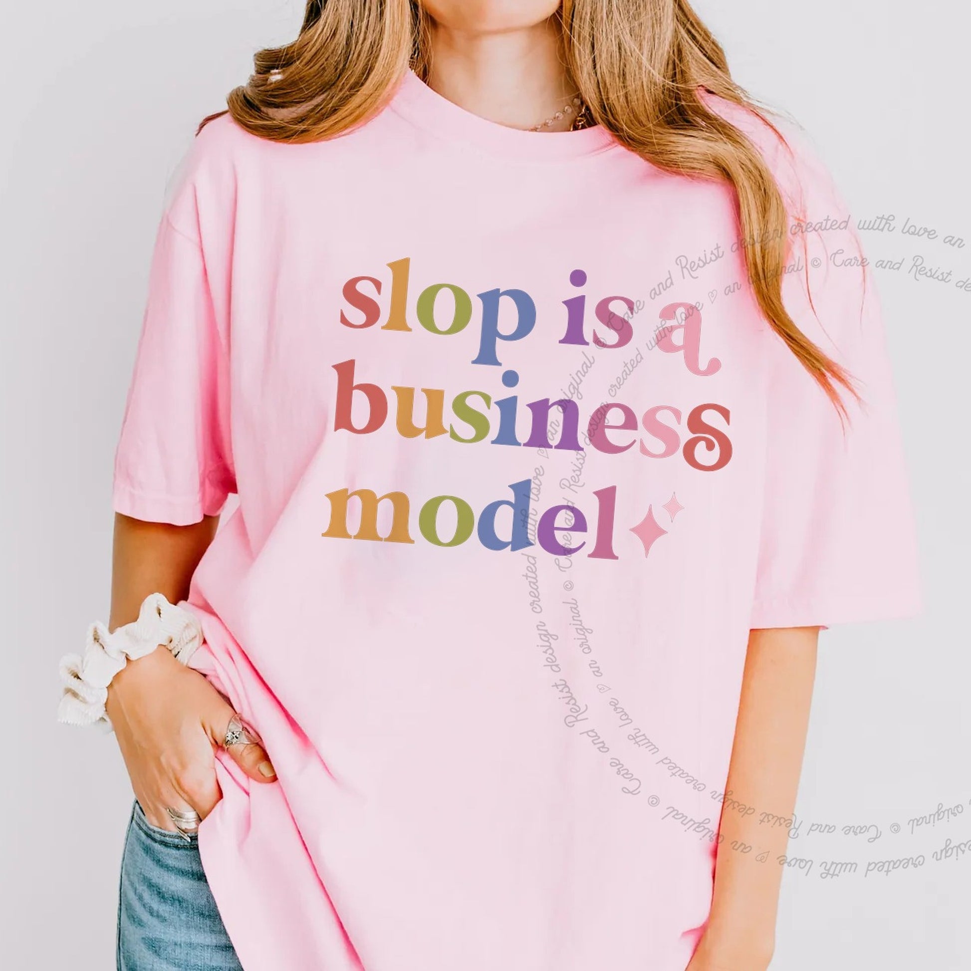 Slop is a Business Model Care & Resist rainbow Comfort Colors tee, Blossom
