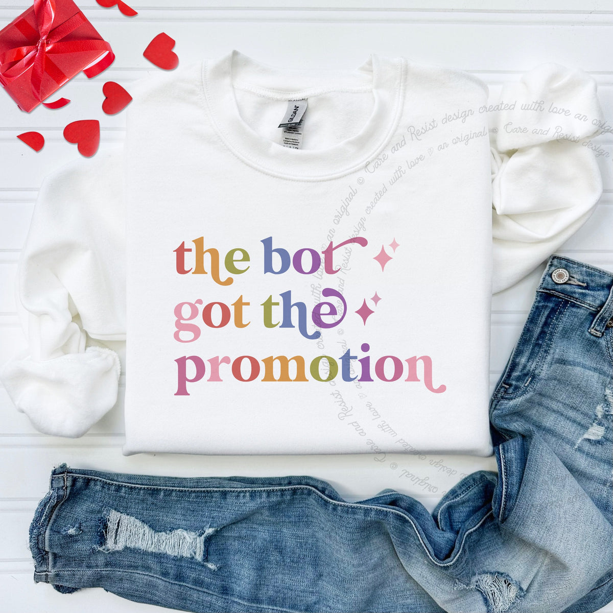 The Bot Got the Promotion Care & Resist Gildan crewneck sweatshirt in White