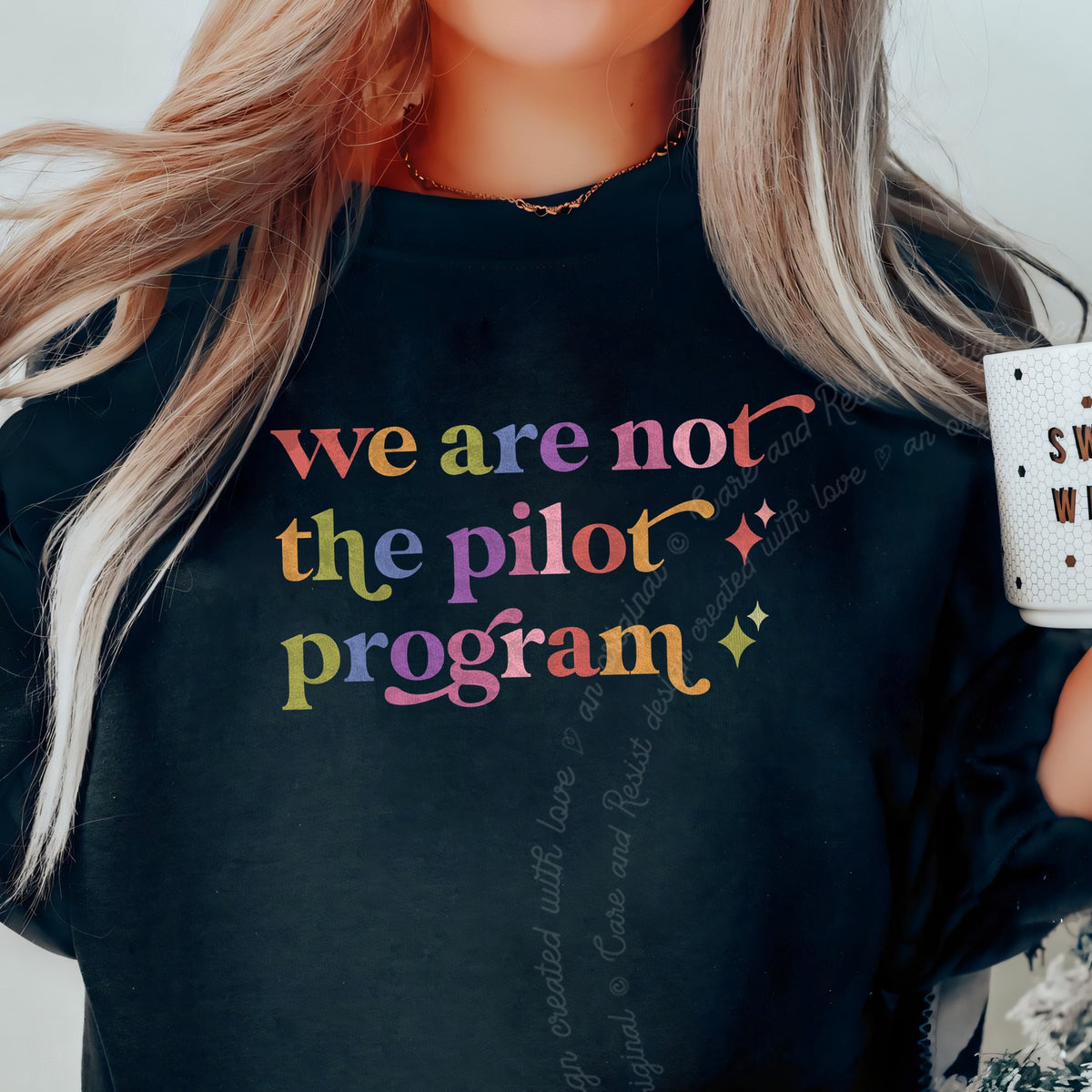 We are not the Pilot Program Care & Resist Gildan crewneck sweatshirt in Black