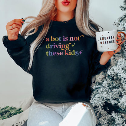 A Bot is not Driving These Kids Care & Resist Gildan crewneck sweatshirt in Black