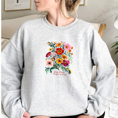 Only Weak People Are Cruel Care & Resist Gildan crewneck sweatshirt in Sport Grey
