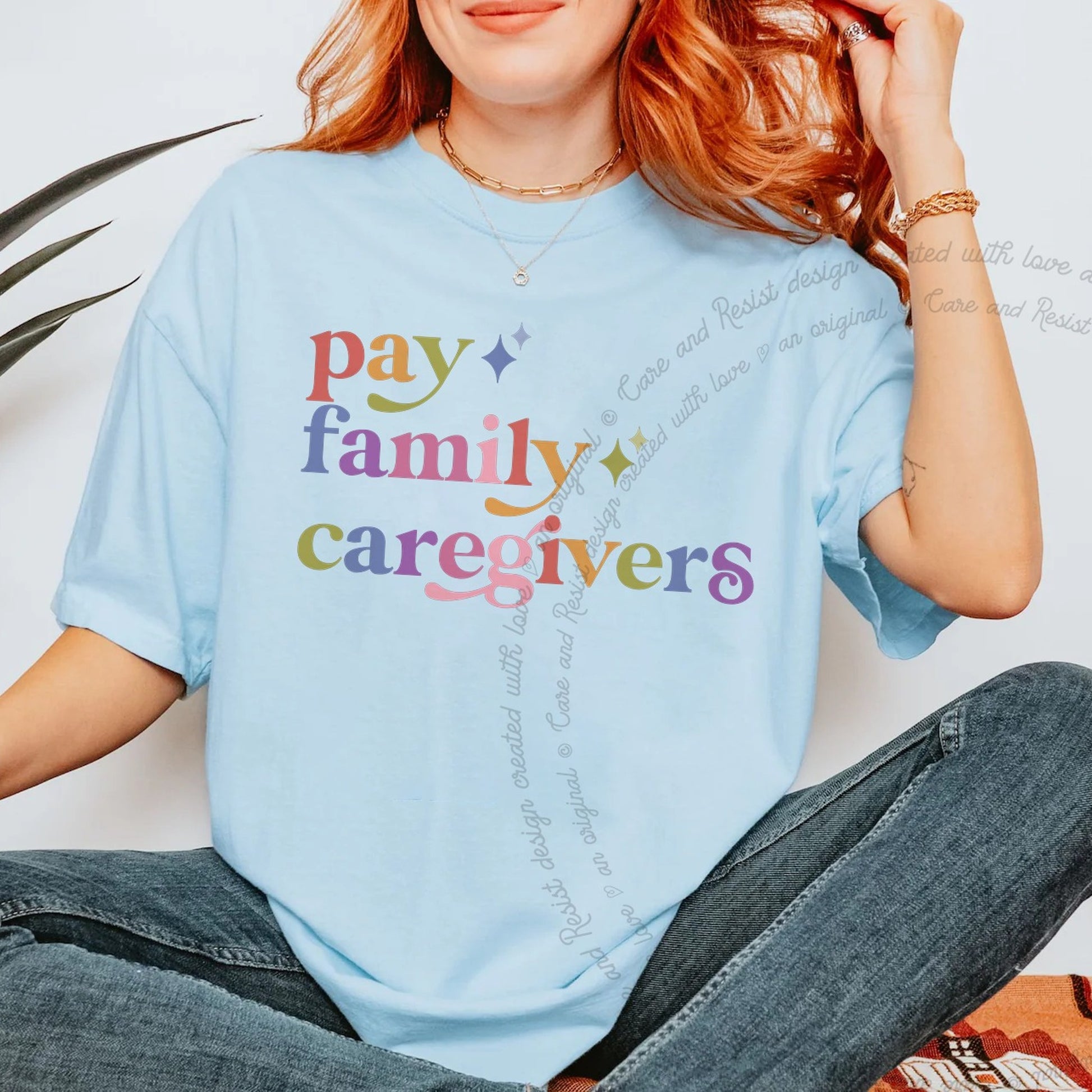 Pay Family Caregivers Care & Resist rainbow Comfort Colors tee, Chambray
