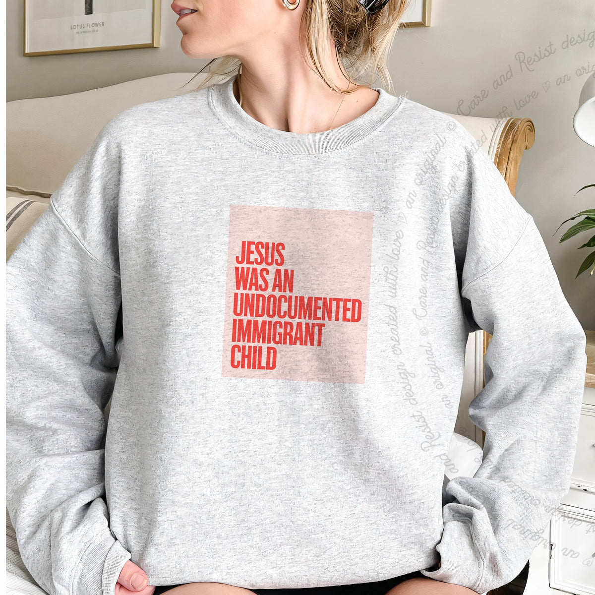 Jesus Was an Undocumented Immigrant Child Care & Resist Gildan crewneck sweatshirt in Sport Grey
