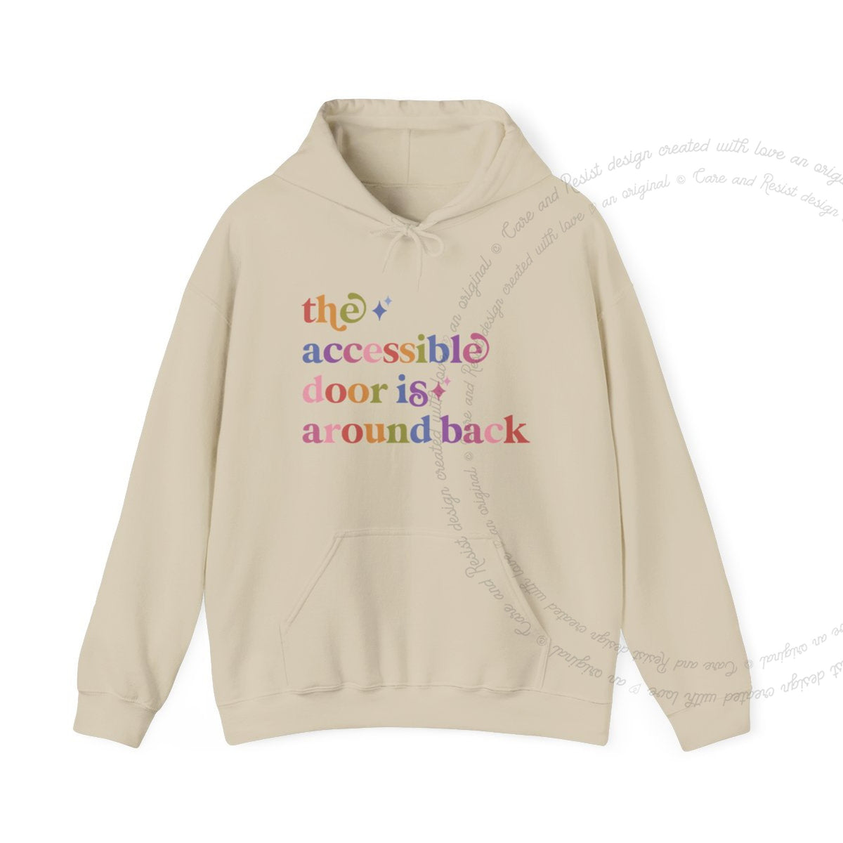The Accessible Door is Around Back Care & Resist Gildan hoodie in Sand