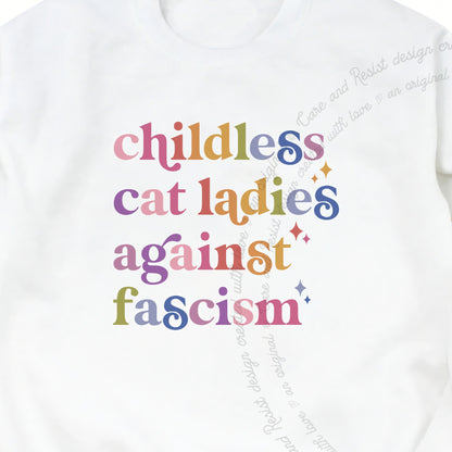 Childless Cat Ladies Against Fascism Care & Resist Gildan crewneck sweatshirt in White