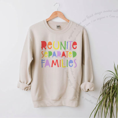 Reunite Separated Families Care & Resist Gildan crewneck sweatshirt in Sand