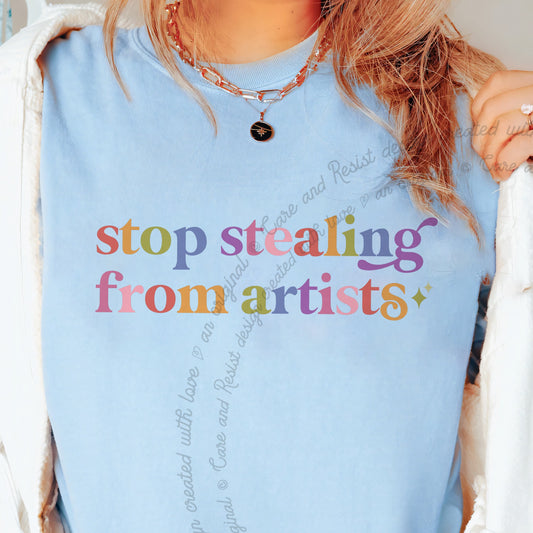 Stop Stealing From Artists Care & Resist progressive t-shirt in Chambray