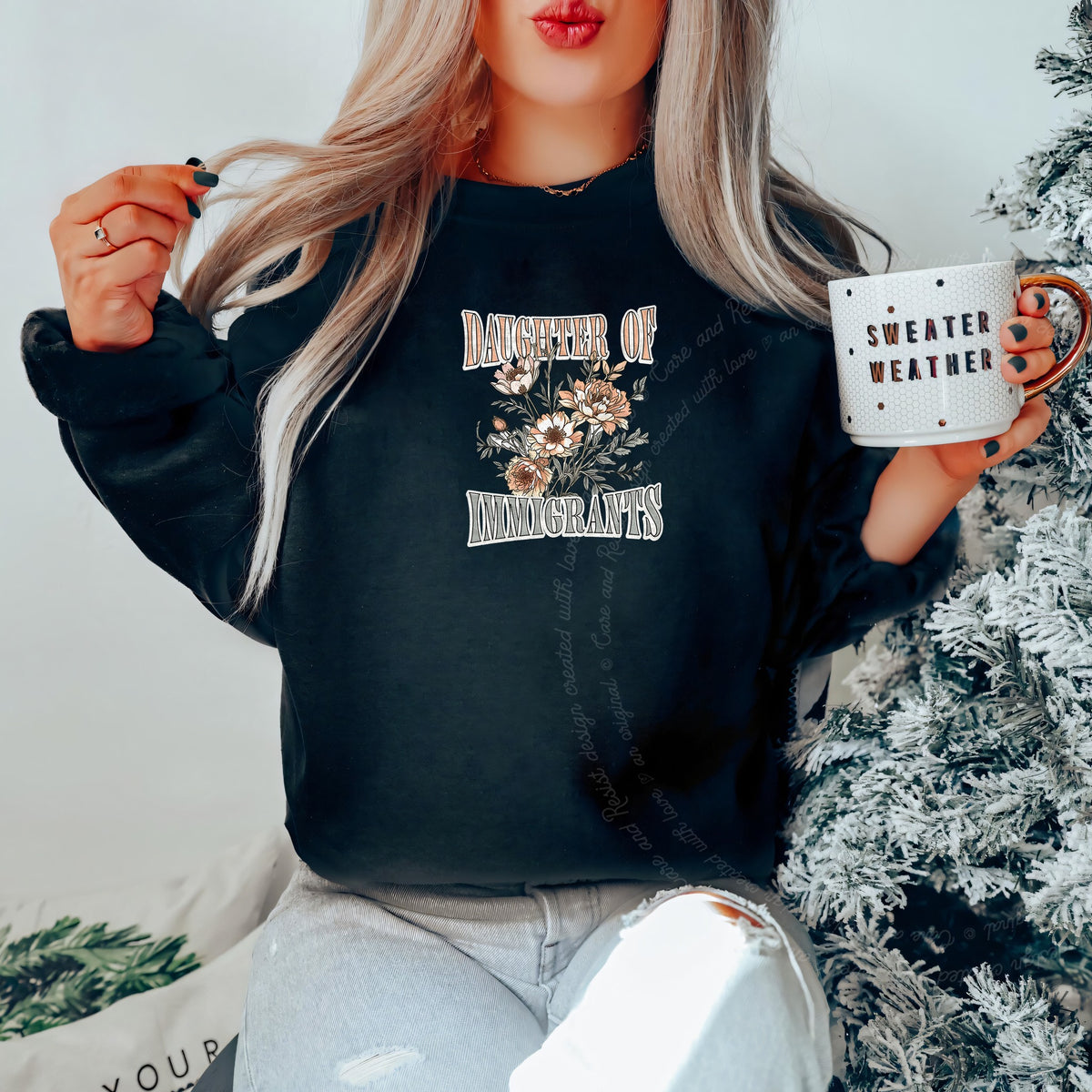 Daughter of Immigrants Care & Resist Gildan crewneck sweatshirt in Black