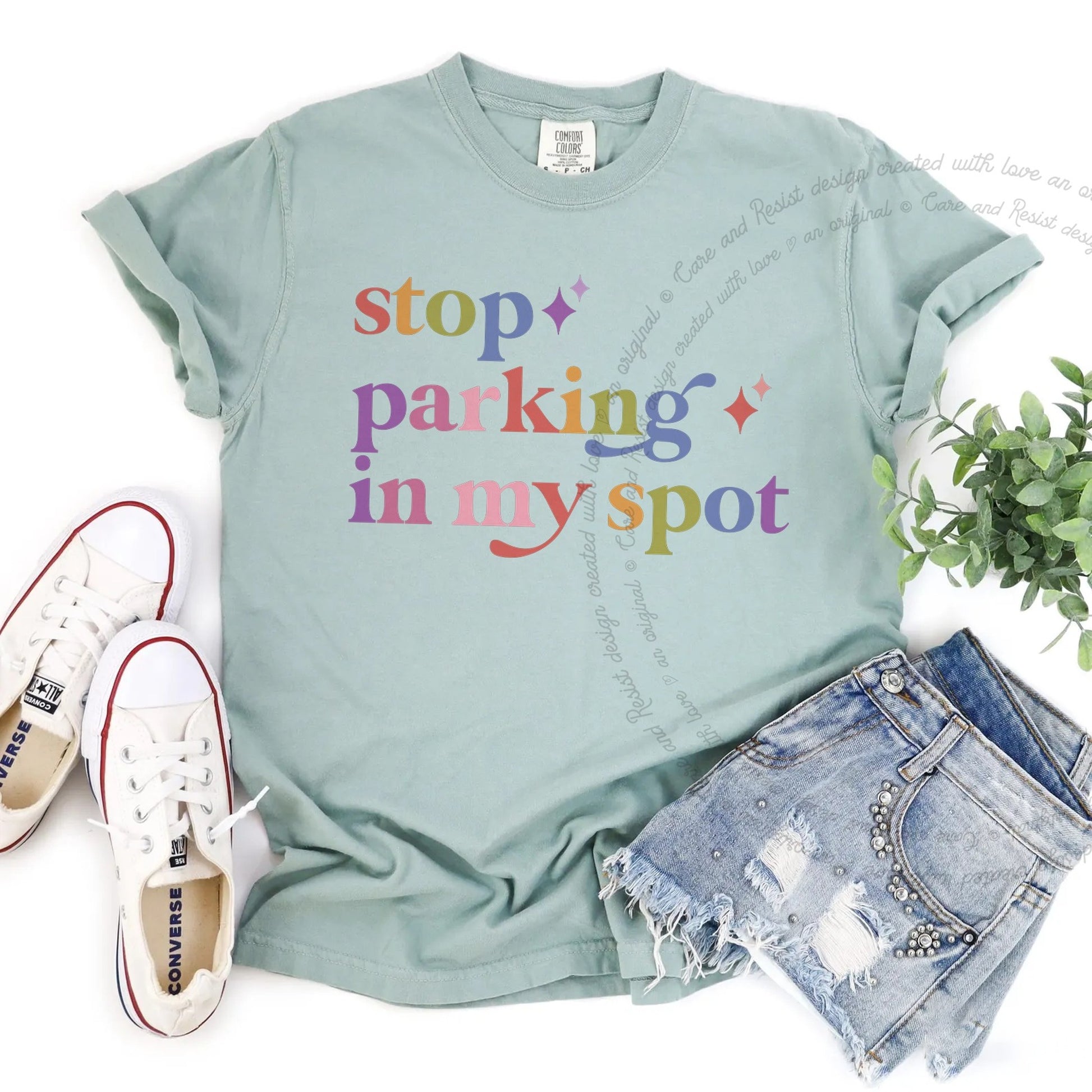 Stop Parking in My Spot Care & Resist rainbow tee