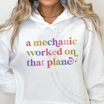 A Mechanic Worked on That Plane Care & Resist Gildan hoodie in White