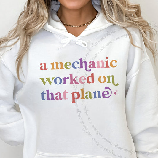 A Mechanic Worked on That Plane Care & Resist Gildan hoodie in White