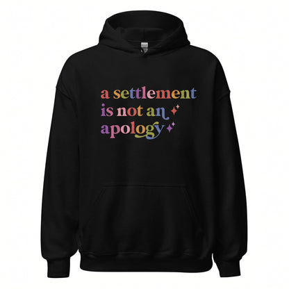 A Settlement is not an Apology Care & Resist Gildan hoodie in Black
