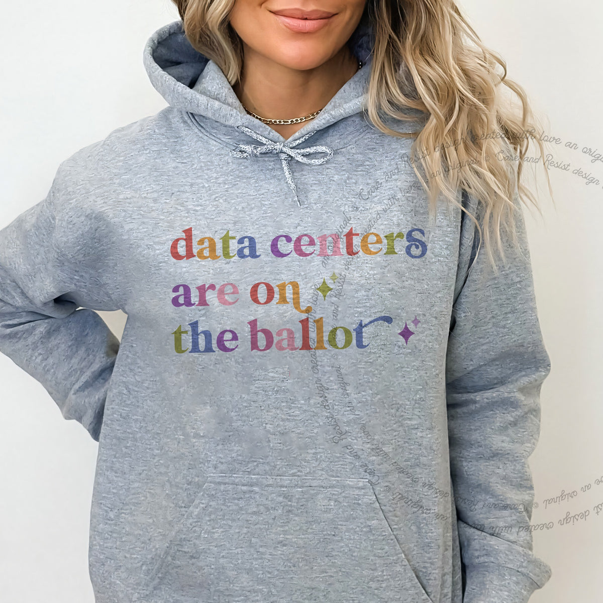 Data Centers are on the Ballot Care & Resist Gildan hoodie in Sport Grey