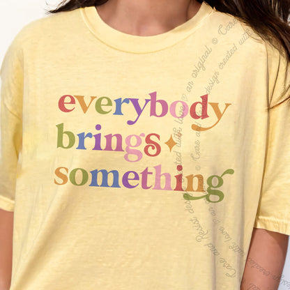 Everybody Brings Something Care & Resist progressive t-shirt in Banana