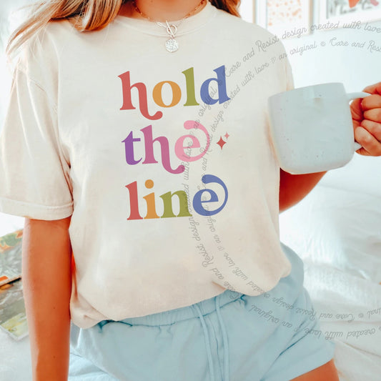 Hold the Line Care & Resist rainbow Comfort Colors tee, Ivory