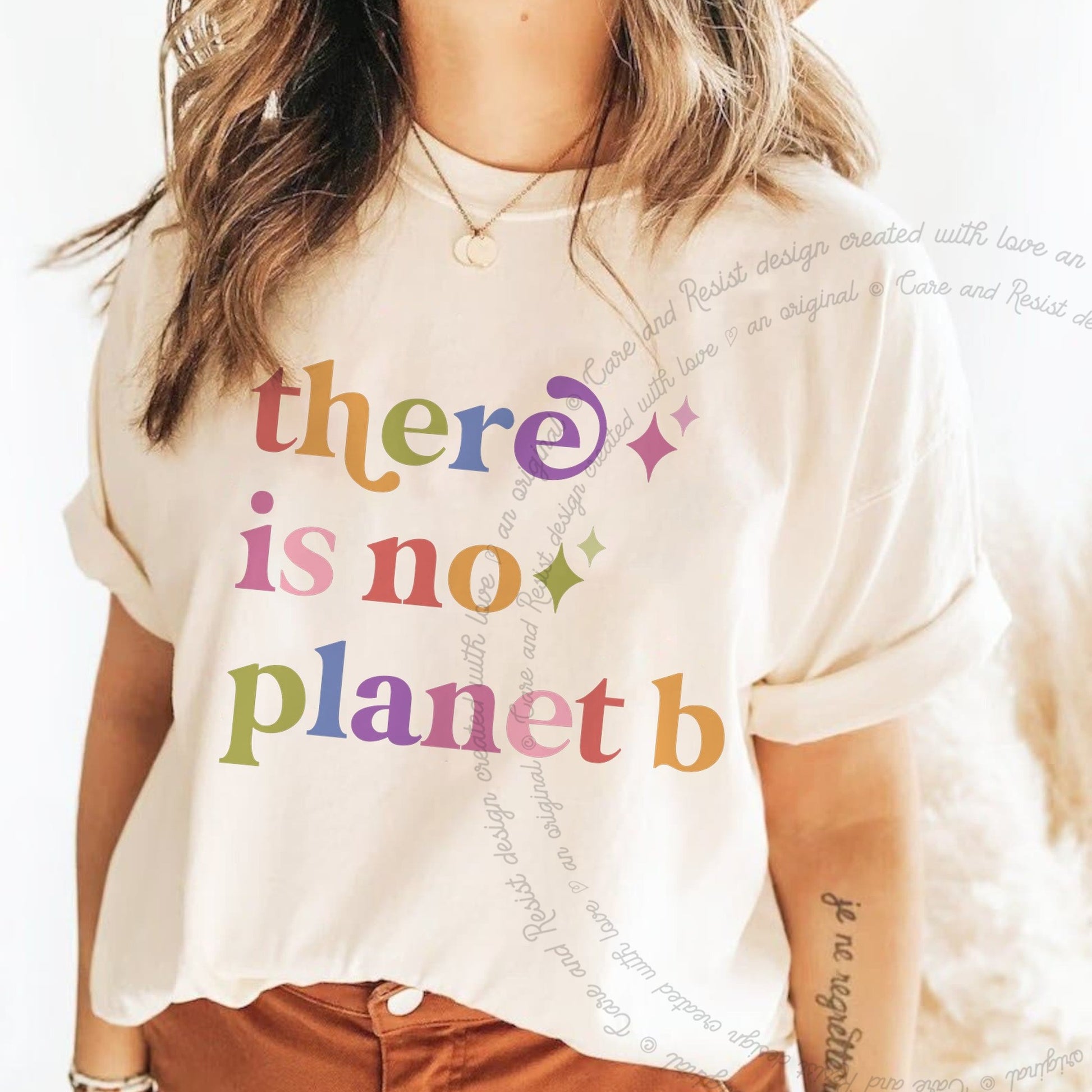 There is No Planet B Care & Resist rainbow Comfort Colors tee, Ivory