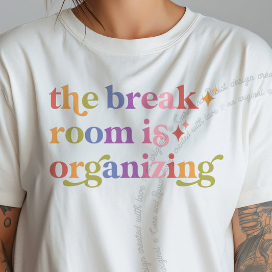 The Break Room is Organizing Care & Resist progressive t-shirt in Ivory