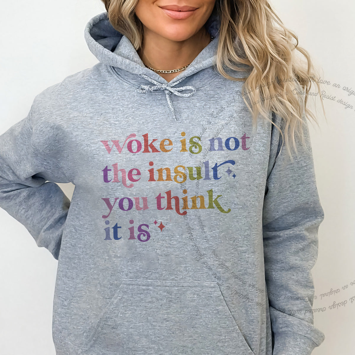 Woke Is Not the Insult You Think It Is Care & Resist Gildan hoodie in Sport Grey