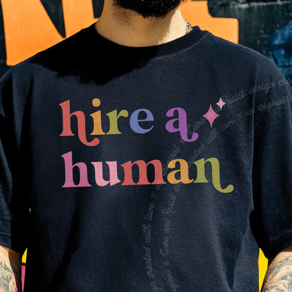 Hire a Human Care & Resist progressive t-shirt in Black