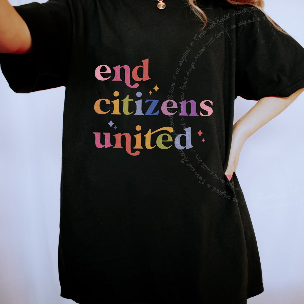 End Citizens United Care & Resist progressive t-shirt in Black