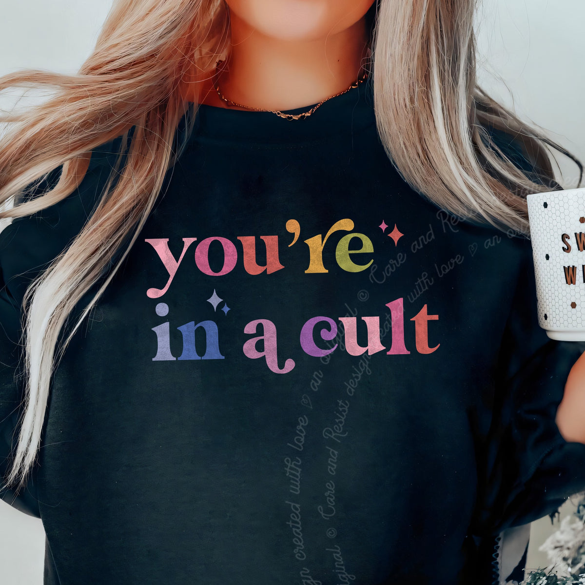 You're in a Cult Care & Resist Gildan crewneck sweatshirt in Black