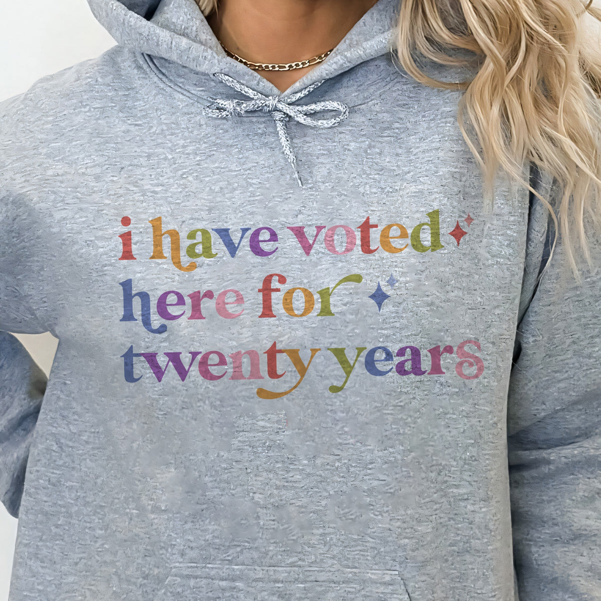 I Have Voted Here for Twenty Years Care & Resist Gildan hoodie in Sport Grey