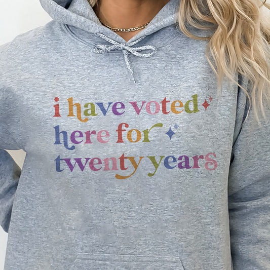 I Have Voted Here for Twenty Years Care & Resist Gildan hoodie in Sport Grey