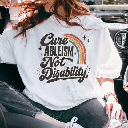 Cure Ableism not Disability Badge Care & Resist progressive t-shirt in White