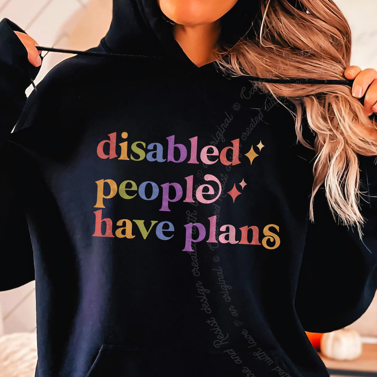 Disabled People Have Plans Care & Resist Gildan hoodie in Black