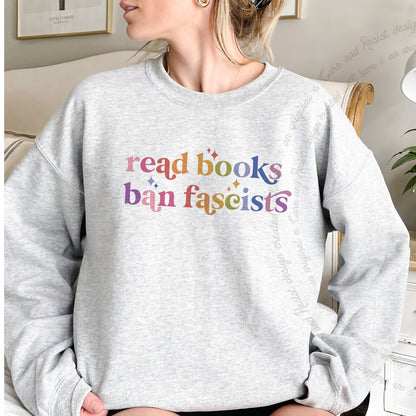 Read Books Ban Fascists Care & Resist Gildan crewneck sweatshirt in Sport Grey