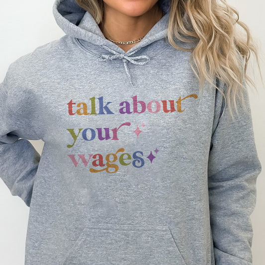 Talk About Your Wages Care & Resist Gildan hoodie in Sport Grey