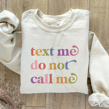 Text Me Do not Call Me Care & Resist Gildan crewneck sweatshirt in Sand