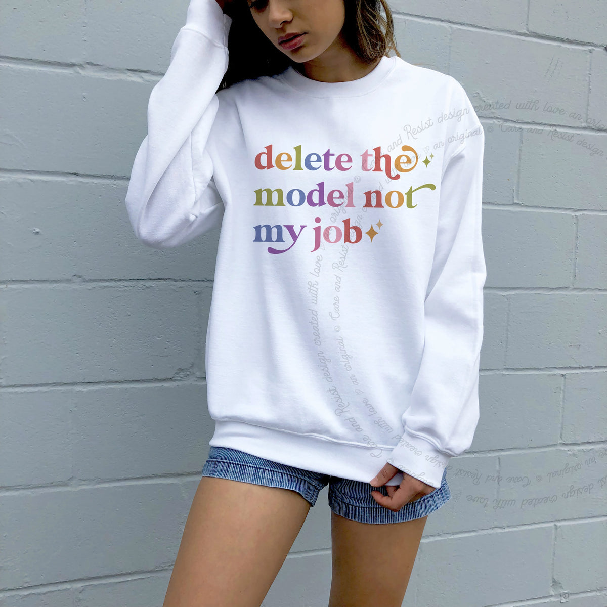 Delete the Model not My Job Care & Resist Gildan crewneck sweatshirt in White