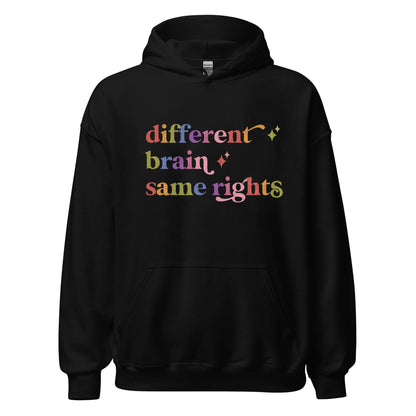 Different Brain Same Rights Care & Resist Gildan hoodie in Black