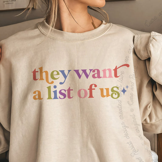 They Want a List of Us Care & Resist Gildan crewneck sweatshirt in Sand
