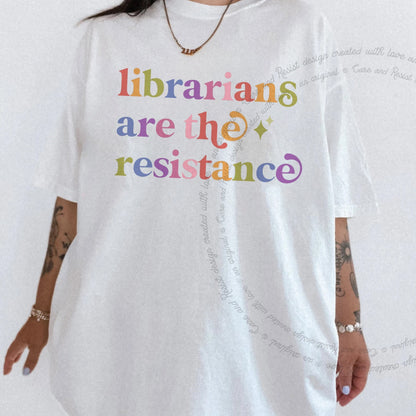 Librarians are the Resistance Care & Resist rainbow Comfort Colors tee, White