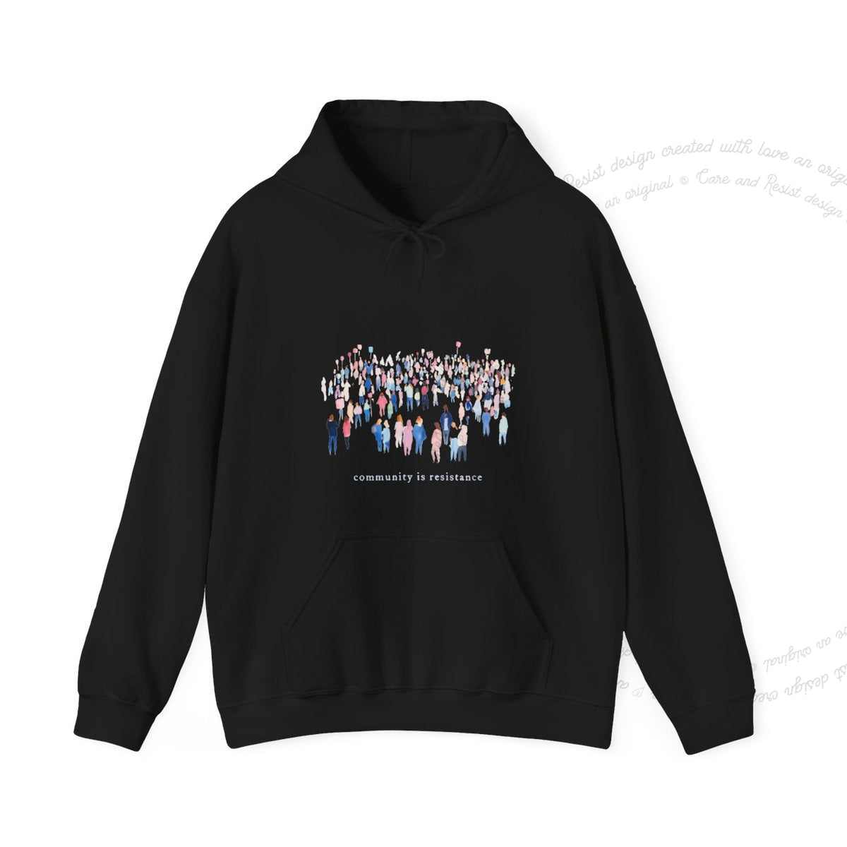 Community Is Resistance People Care & Resist Gildan hoodie in Black