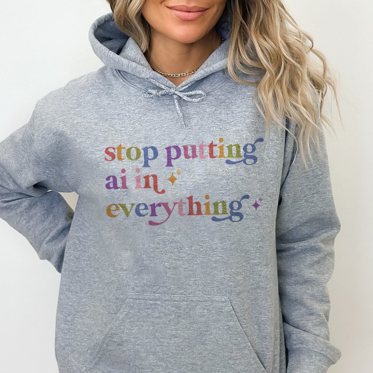 Stop Putting Ai in Everything Care & Resist Gildan hoodie in Sport Grey