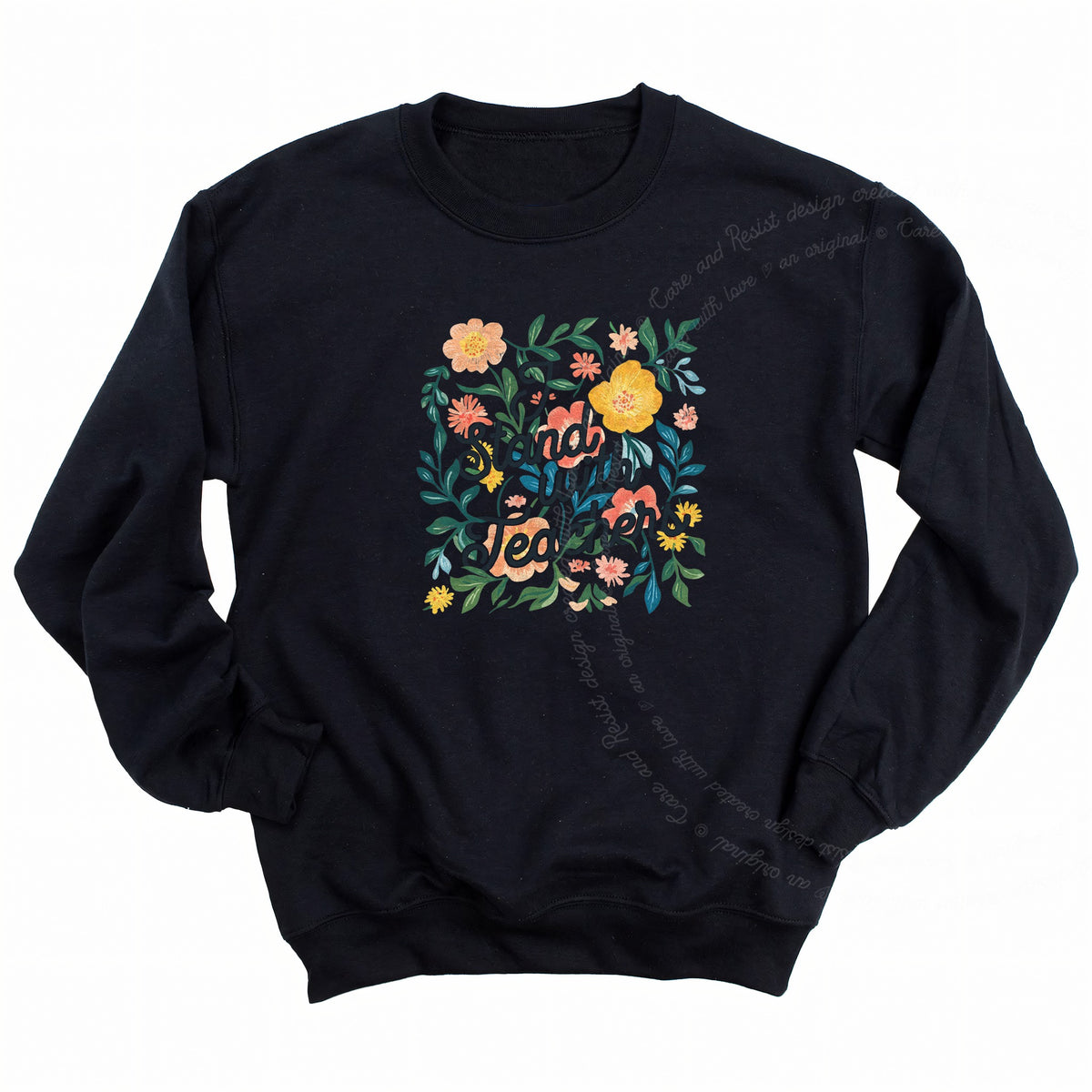 I Stand With Teachers Care & Resist Gildan crewneck sweatshirt in Black