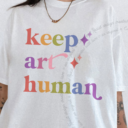 Keep Art Human Care & Resist progressive t-shirt in White