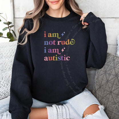 I Am not Rude I Am Autistic Care & Resist Gildan crewneck sweatshirt in Black