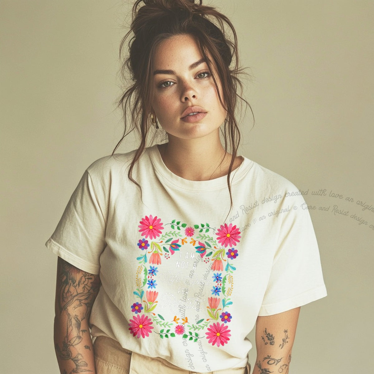 I Am Not a Safe Space for Racists Floral Care & Resist progressive t-shirt in Ivory