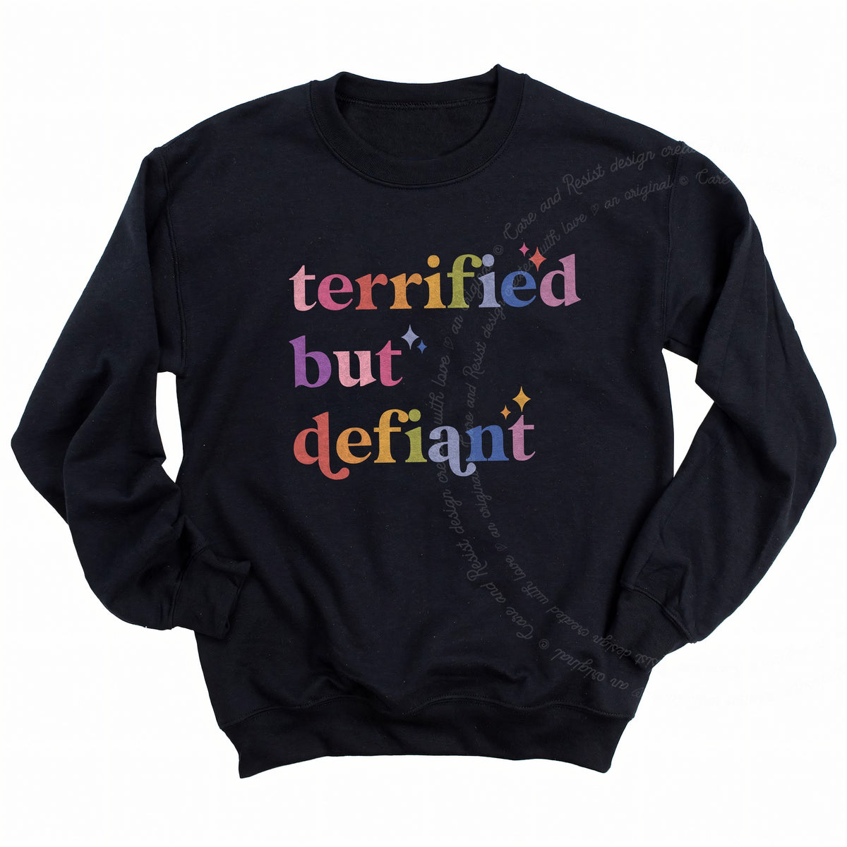 Terrified but Defiant Care & Resist Gildan crewneck sweatshirt in Black
