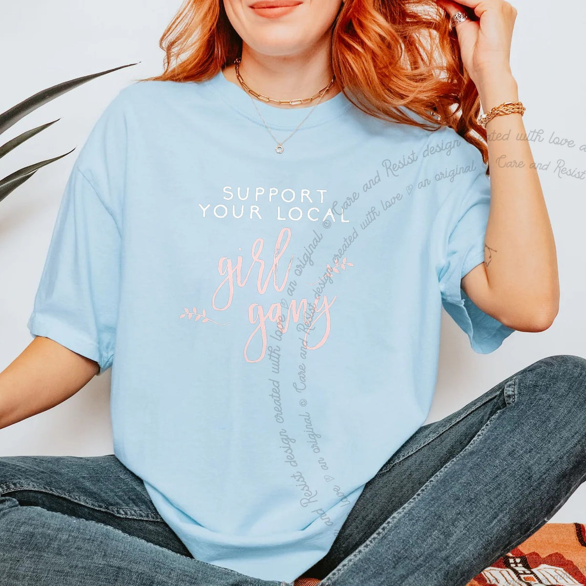 Support Your Local Girl Gang Care & Resist progressive t-shirt in Chambray