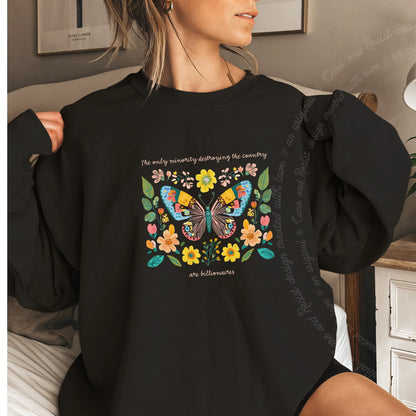 The Only Minority Destroying This Country Are Billionaires Care & Resist Gildan crewneck sweatshirt in Black