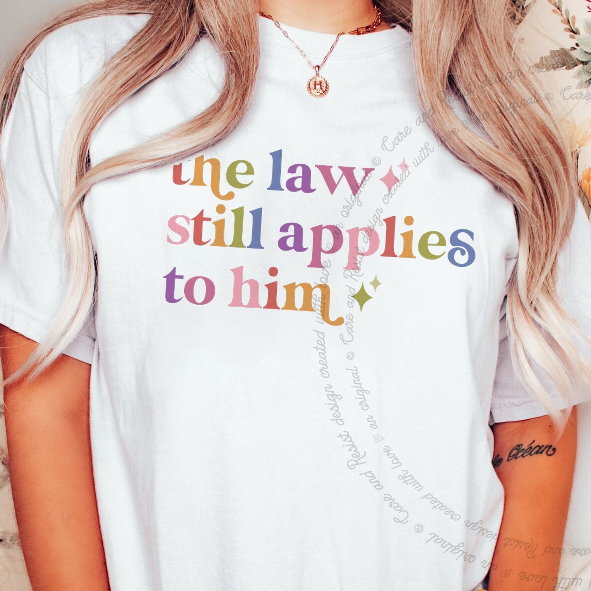 The Law Still Applies to Him Care & Resist rainbow Comfort Colors tee, White
